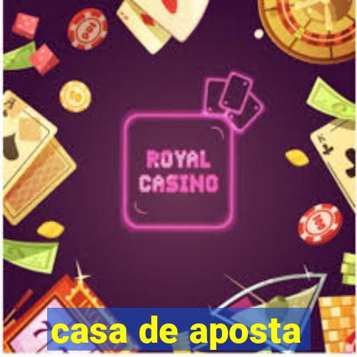 casa de aposta