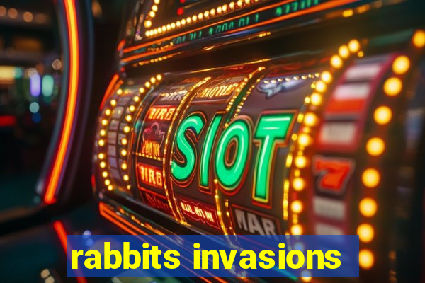 rabbits invasions