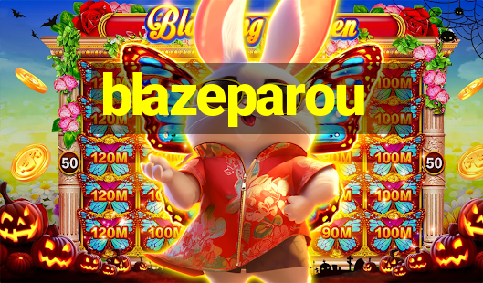 blazeparou