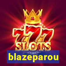 blazeparou