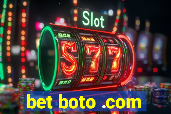 bet boto .com