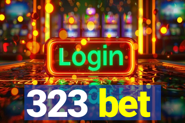 323 bet