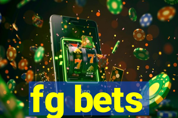 fg bets