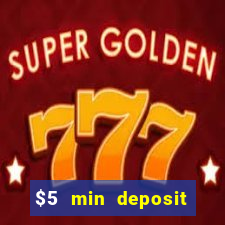 $5 min deposit mobile casino