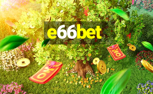 e66bet