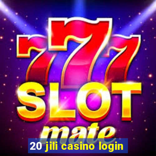 20 jili casino login