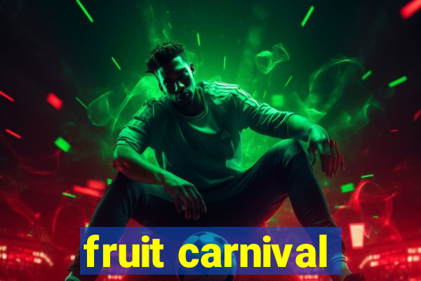 fruit carnival