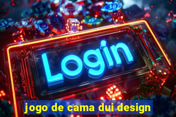 jogo de cama dui design