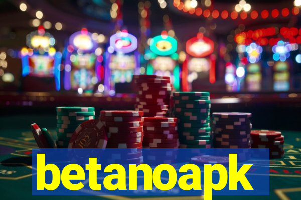 betanoapk