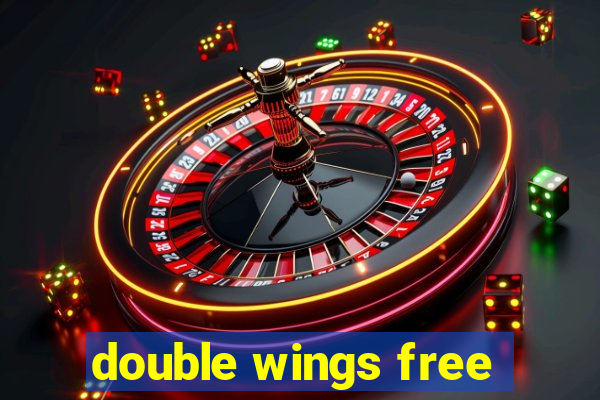 double wings free