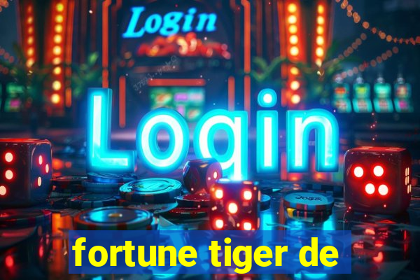 fortune tiger de