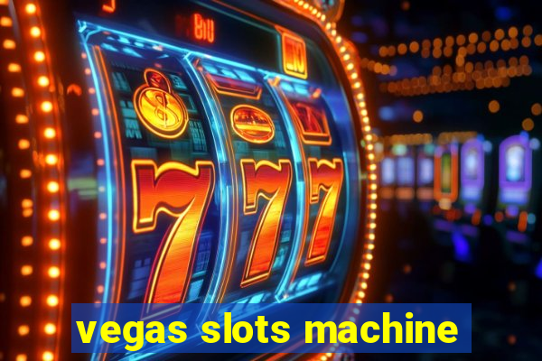 vegas slots machine