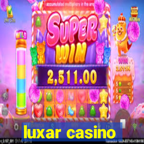 luxar casino