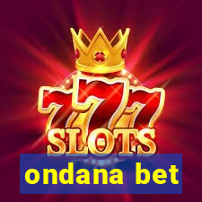 ondana bet