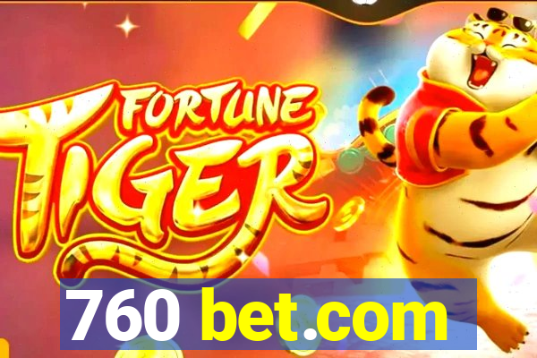 760 bet.com