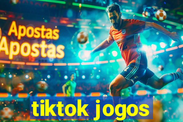 tiktok jogos