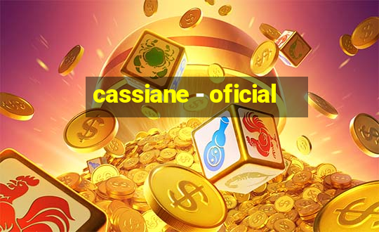 cassiane - oficial