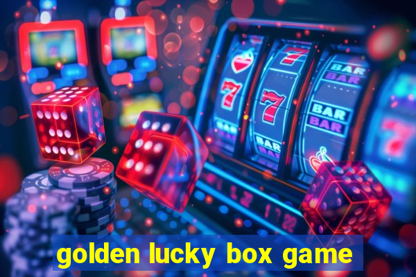 golden lucky box game