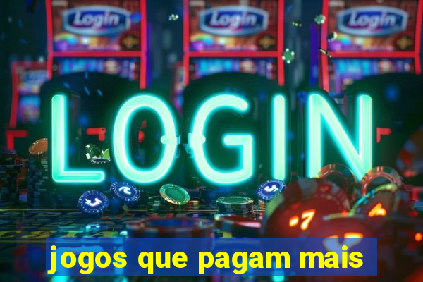 jogos que pagam mais