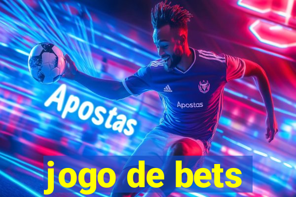 jogo de bets