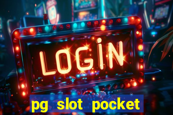 pg slot pocket games soft