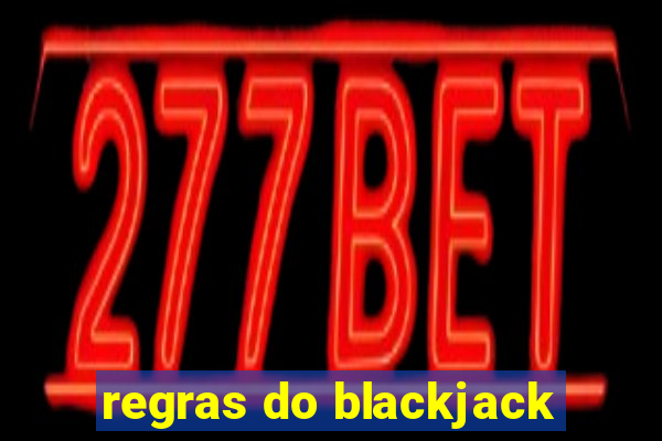 regras do blackjack