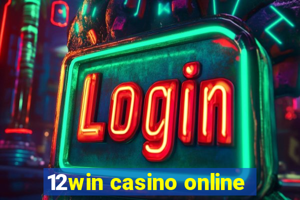 12win casino online