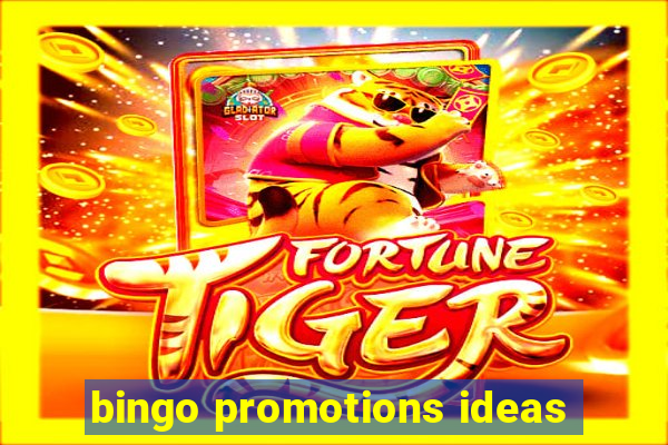 bingo promotions ideas