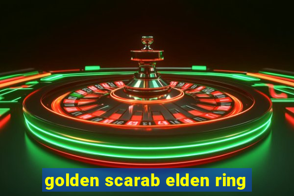 golden scarab elden ring