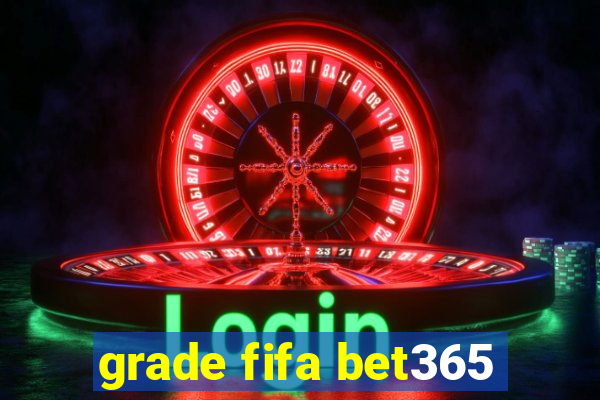 grade fifa bet365