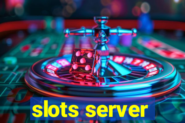 slots server