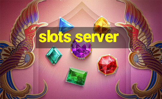 slots server