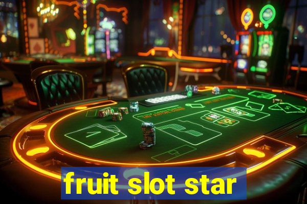 fruit slot star