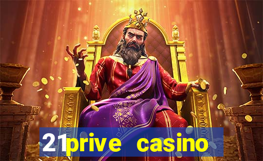 21prive casino welcome bonus