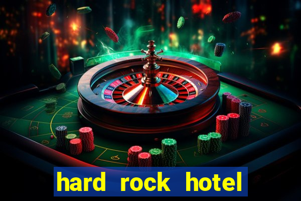 hard rock hotel hollywood casino