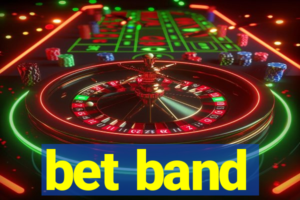 bet band