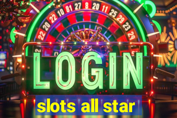 slots all star