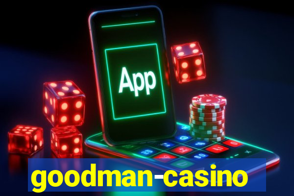 goodman-casino