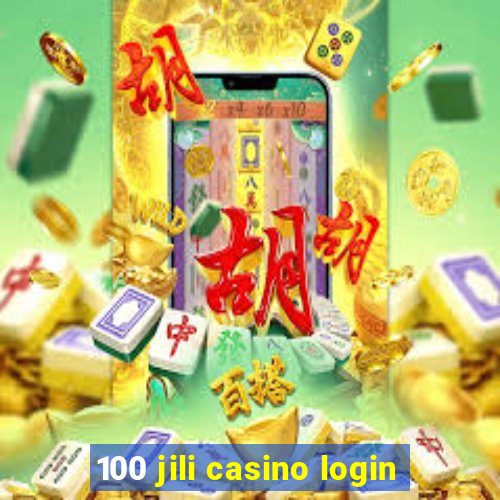 100 jili casino login