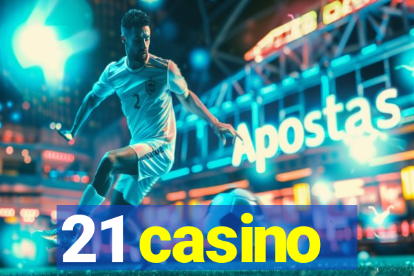 21 casino