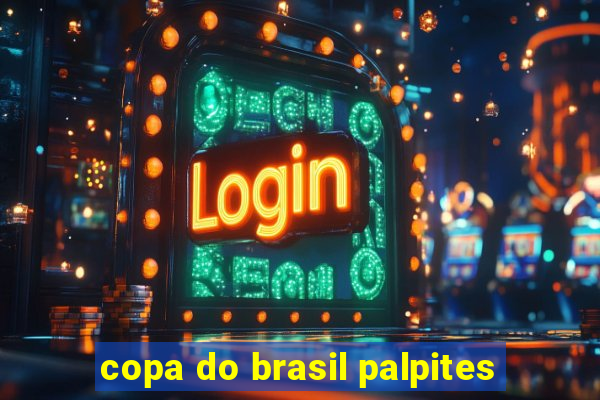 copa do brasil palpites