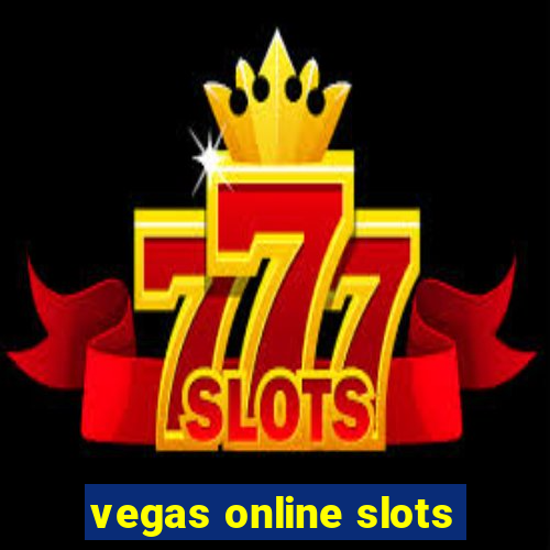 vegas online slots