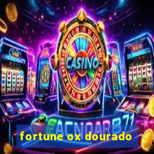 fortune ox dourado