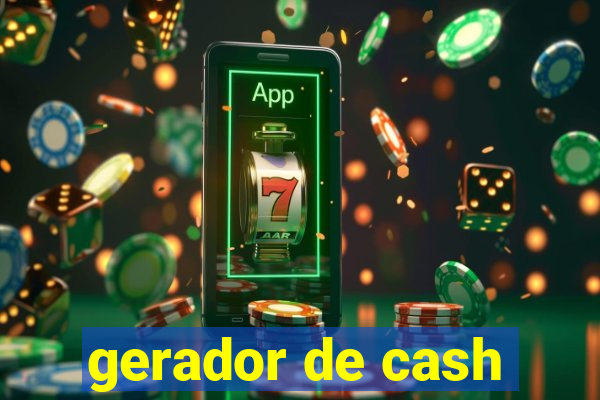 gerador de cash