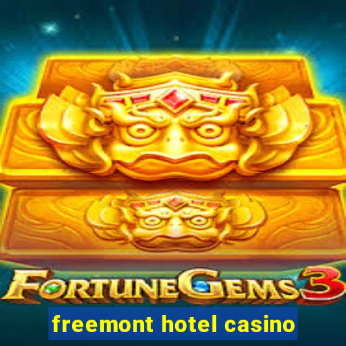 freemont hotel casino