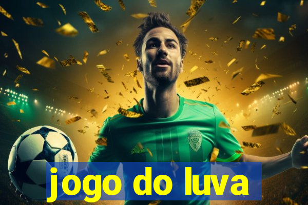 jogo do luva