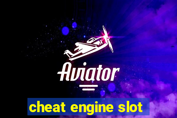 cheat engine slot