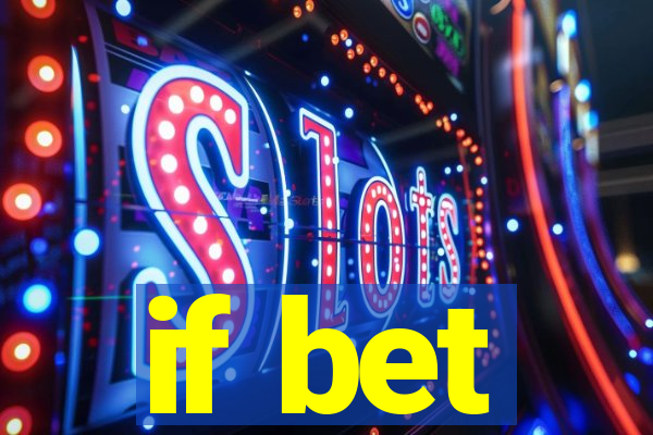 if bet