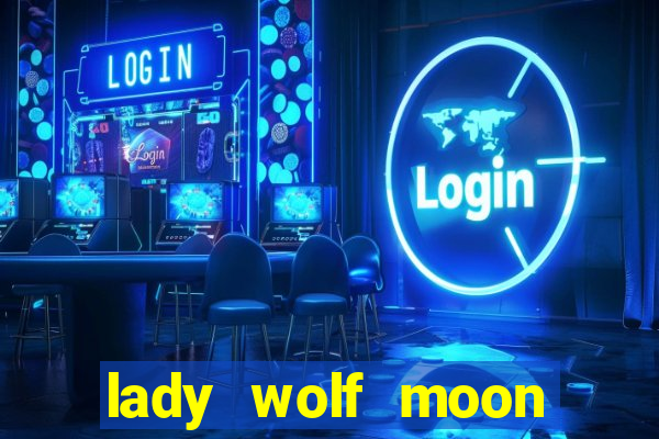 lady wolf moon megaways slot free play