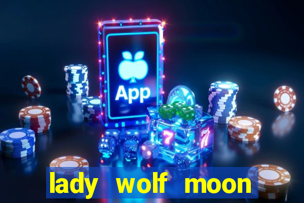 lady wolf moon megaways slot free play